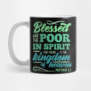 Beatitudes Blessed are the Poor in Spirit Mug